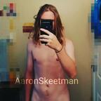 View aaronskeetman OnlyFans videos and photos for free 

 profile picture