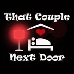 thatcplnextdoor (That Couple Next Door) OnlyFans content 

 profile picture